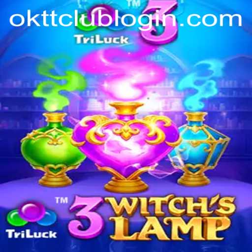 Discover the Magic of 3WitchsLamp: An Exciting New Adventure by OKTT.COM