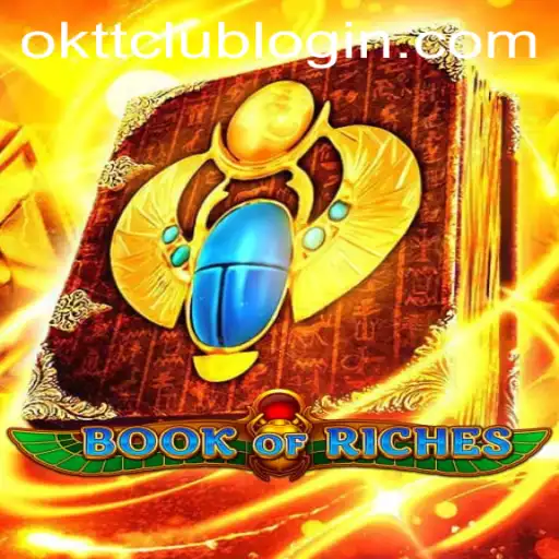 Exploring the Enchanting World of BookofRiches: A Journey Through Time