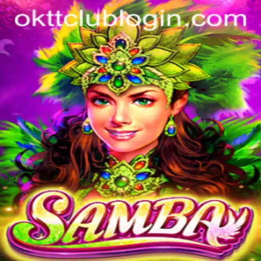 Unveiling the Excitement of the Samba Game with OKTT.COM
