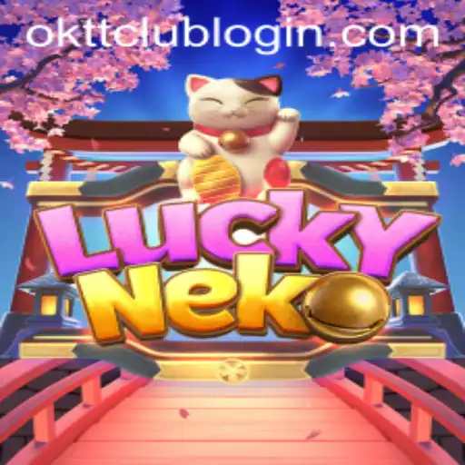 Exploring LuckyNeko and the Exciting World of OKTT.COM