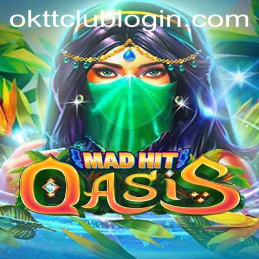 Exploring the Thrilling World of MadHitOasis: A Detailed Guide