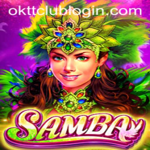 Unveiling the Excitement of the Samba Game with OKTT.COM